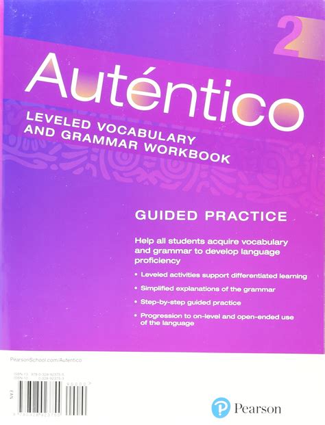 AUTENTICO 2018 LEVELED VOCAB AND GRAMMAR WORKBOOK LEVEL 1 by Savvas Learning Co (Author) 62 ratings See all formats and editions Paperback 17. . Autentico 2 workbook guided practice